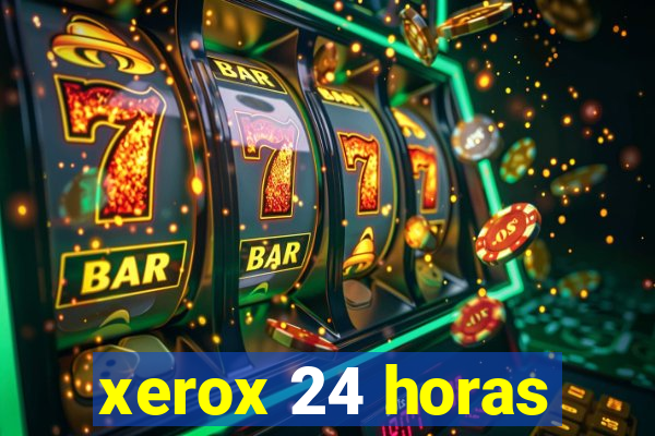 xerox 24 horas